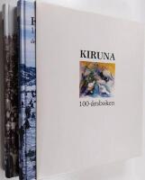 Kiruna : 100-&aring;rsboken del 1 och 2