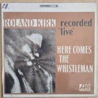  Here Comes The Whistleman