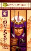 The Unicorn (Legend of the Five Rings: Clan War,   #2