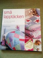 Sm&aring; lappt&auml;cken och andra roliga projekt att sy till barnen