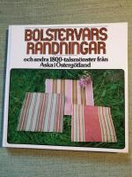 Bolstervarsrandningar och andra 1800-talsm&ouml;nster fr&aring;n Aska i &Ouml;sterg&ouml;tland