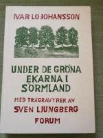 Under de gr&ouml;na ekarna i S&ouml;rmland