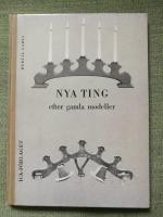 Nya ting efter gamla modeller