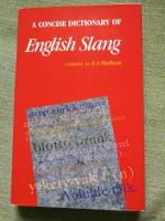 A Concise Dictionary of English Slang 