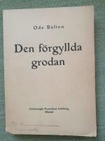 Den f&ouml;rgyllda grodan. Ber&auml;ttelse fr&aring;n framtidens v&auml;rld