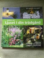 Id&eacute;bok om ljuset i din tr&auml;dg&aring;rd