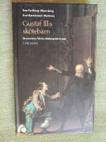 Gustaf III:s sk&ouml;tebarn. Dramatens f&ouml;rsta sk&aring;despelartrupp 1788-1792