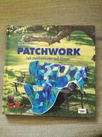 Patchwork. Lek med m&ouml;nster och f&auml;rger