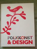 Folkkonst & design. Kulturen 2010