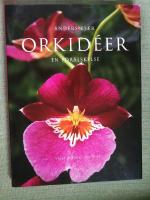 Orkid&eacute;er. En f&ouml;r&auml;lskelse
