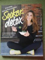 Sockerdetox - 3-veckorsprogram med renande och st&auml;rkande mat