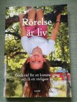 R&ouml;relse &auml;r liv