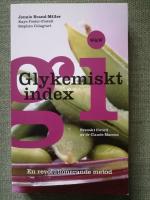 Glykemiskt index. En revolutionerande metod