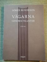 V&auml;garna genom utkanter. Dikter