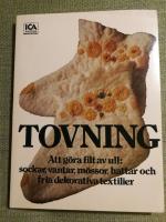 Tovning. Att g&ouml;ra filt av ull: sockar, vantar, m&ouml;ssor, hattar och fria dekorativa textilier