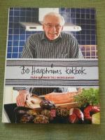 Bo Hagstr&ouml;ms kokbok - fr&aring;n mormor till Medelhavet