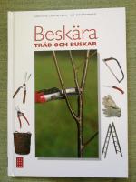 Besk&auml;ra tr&auml;d och buskar