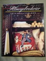 Allmogebroderier fr&aring;n hela v&auml;rlden