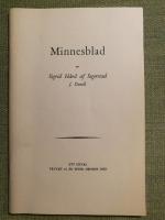 Minnesblad av Sigrid H&aring;rd af Segerstad, f. Danell. Ett urval utgivet tio &aring;r efter hennes d&ouml;d skrivna f&ouml;r sl&auml;kt och v&auml;nner