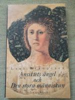 Ansiktets &auml;ngel och den stora m&auml;nniskan