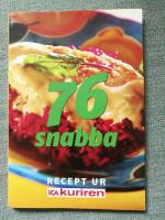 76 snabba recept ur Ica-kuriren
