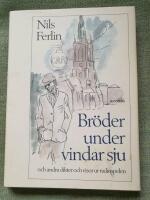 Br&ouml;der under vindar sju. Dikter och visor ur radiospelen