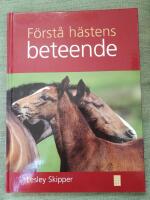 F&ouml;rst&aring; h&auml;stens beteende