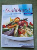 Snabblagat f&ouml;r diabetiker. Med GI-v&auml;rden