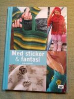 Med stickor och fantasi