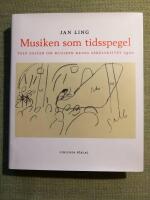 Musiken som tidsspegel. Tolv ess&auml;er om musiken kring sekelskiftet 1900