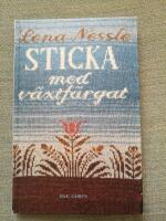 Sticka med v&auml;xtf&auml;rgat