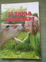 56 enkla ekorecept - Carola Magnussons b&auml;sta