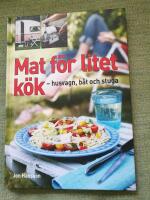 Mat f&ouml;r litet k&ouml;k - husvagn, b&aring;t och stuga