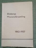 Blidsbergs Missionsf&ouml;rsamling 1862-1937