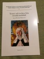 Texter och tecken fr&aring;n svensk medeltid