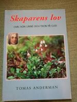 Skaparens lov - Carl von Linn&eacute; och tron p&aring; Gud