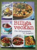 Billiga veckan - fr&aring;n fattigmanspasta till budgetlyx