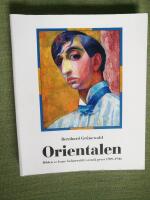 Orientalen - Bilden av Isaac Gr&uuml;newald i svensk press 1909-1946