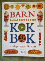 Barnkokbok - roliga recept f&ouml;r barn
