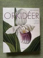 Orkid&eacute;er - passion, kultur, historia