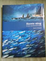 Havets s&aring;ng. En resa i skandinaviska vatten