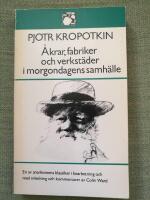 &Aring;krar, fabriker och verkst&auml;der i morgondagens samh&auml;lle