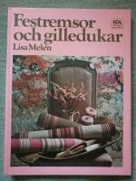 Festremsor och gilledukar