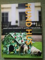 Hundhus. P&aring; spaning i slott och koja