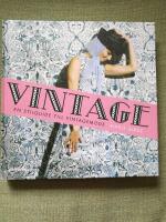 Vintage. En stilguide till vintagemode