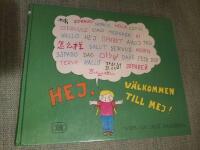 Hej, v&auml;lkommen till mej!