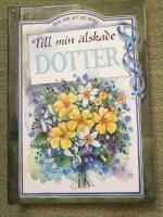 Till min &auml;lskade dotter
