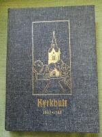 Jubileumsskrift &ouml;ver Kyrkhult 1865 - 1965