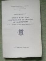 Studies in the text and theology of the Book of Lamentations. With a critical edition of the Peshitta text