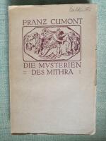 Die Mysterien des Mithra, Ein Beitrag zur Religionsgeschichte der r&ouml;mishen Kaiserzeit